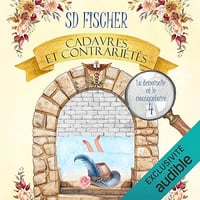 Cadavres et contrariétés: La demoiselle et le mousquetaire, Vol. 4 - Sophie Fischer (2026)