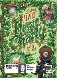 Magic Charly: Justice soit faite ! (3) Audrey Alwett (2023)