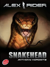 Anthony Horowitz - Alex Rider, tome 7 : Snakehead