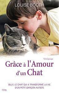 Louise Booth, "Grâce à l’amour d’un chat"