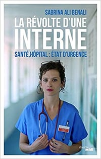 La Révolte d’une interne - Sabrina-Aurore ALI BENALI (2018)