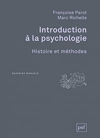 Françoise Parot, Marc Richelle, "Introduction à la psychologie : Histoire et méthodes"