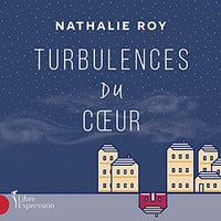 Turbulence du coeur - Nathalie Roy (2021)