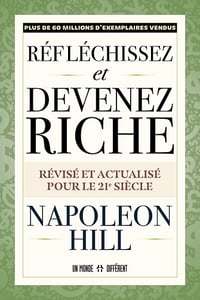 Réfléchissez et devenez riche : Révisé et actualisé pour le 21ème siècle - Napoleon Hill (2025)