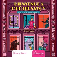 Qui a tué Miss Kane ?: Bienvenue à l'hôtel Savoy 2 - Prudence Emery (2024)