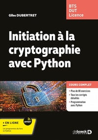 Initiation a la cryptographie avec Python - Gilles Dubertret (2023)