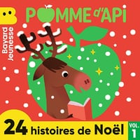 24 histoires de Noël, 1: Pomme d'Api - Valérie Fontaine (2023)