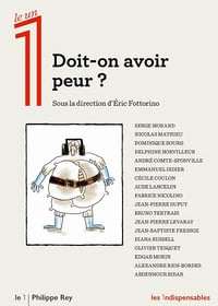 Doit-on avoir peur ? - Eric Fottorino et Collectif (2021)