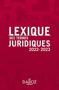 Lexique des termes juridiques 2022-2023 - Thierry Debard, Serge Guinchard (2022)