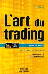 Thami Kabbaj, Jean-Paul Pollin - L'art du trading (ED ORGANISATION)