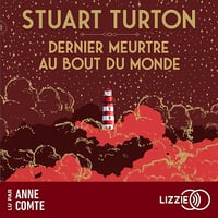 Dernier meurtre au bout du monde - Stuart Turton (2025)