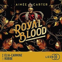 Royal Blood: Tome 1 - Aimée Carter (2023)