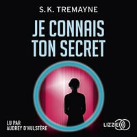 Je connais ton secret - S. K. Tremayne (2022)