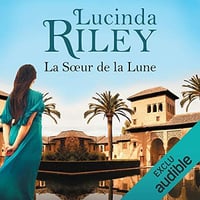 Lucinda Riley - La sœur de la lune - Les sept sœurs T5 [2019]