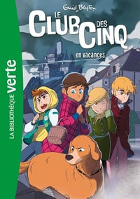 Le Club des Cinq (nouvelle édition), Tome 04: Le Club des Cinq en vacances - Enid Blyton (2019)