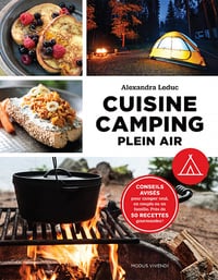 Cuisine Camping Plein air - Alexandra Leduc