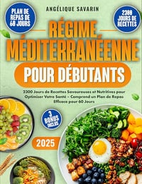 Angélique Savarin - Régime Méditerranéenne pour Débutants (2025)