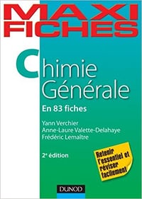 Yann Verchier, Anne-Laure Valette Delahaye, Frédéric Lemaître - Maxi fiches de Chimie générale - 2e édition