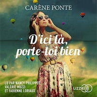 Carène Ponte - D'ici là, porte-toi bien