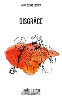 Nadia Girard Eddahia, "Disgrâce" (2022)