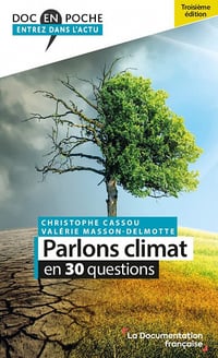 Parlons climat en 30 questions - Christophe Cassou, Valérie Masson-Delmotte (2023)