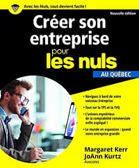 Créer son entreprise pour les Nuls, au Québec - Margaret Kerr