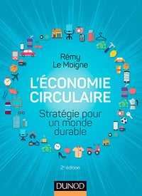 L’économie circulaire - Stratégie pour un monde durable (2018)
