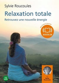 Sylvie Roucoules - Relaxation totale