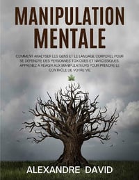 Manipulation Mentale - Alexandre David (2021)
