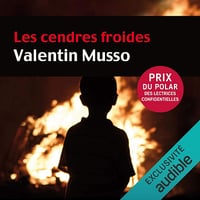 Les cendres froides - Valentin Musso (2015)