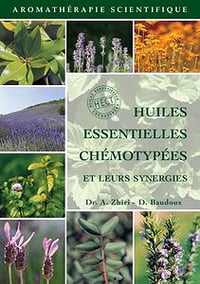 A. Zhiri, D. Baudoux, "Huiles Essentielles Chémotypées et leurs synergies"