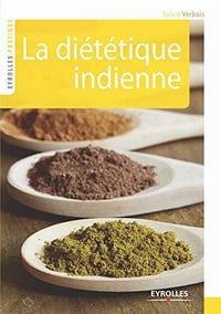 La diététique indienne - Sylvie Verbois