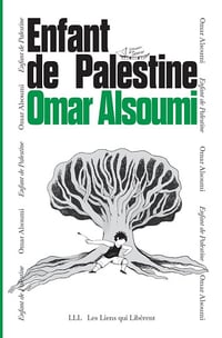 Enfant de Palestine : Année zéro - Omar Alsoumi (2026)