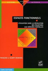 Espaces fonctionnels - Françoise Demengel et Gilbert Demengel