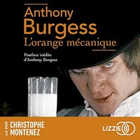L'orange mécanique - Anthony Burgess (2023)