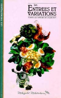 Les Entrées et Variations - toutes les saveurs de l’equilibre
