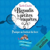 Panique au Festival du Livre: Bigoudis et petites enquêtes 5 - Naëlle Charles (2024)