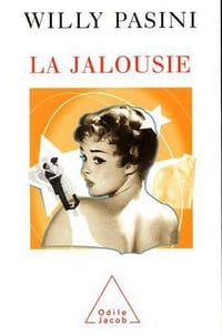 La jalousie - Willy Pasini