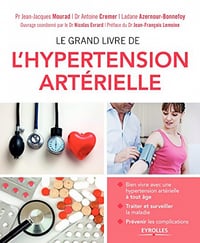 Le grand livre de l’hypertension artérielle - Antoine Cremer
