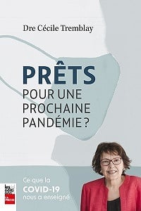 Prêts pour une prochaine pandémie ? - Dre Cécile Tremblay (2022)