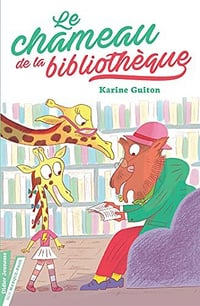 Le Chameau de la bibliothèque - Karine Guiton (2021)