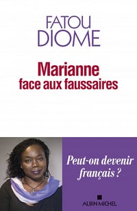 Marianne face aux faussaires - Fatou Diome (2022)