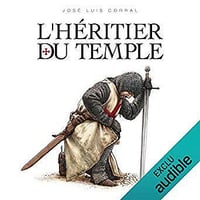 José Louis Corral - L’héritier du temple (2019)