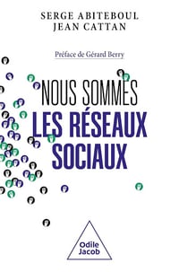Nous sommes les réseaux sociaux - Serge Abiteboul (2022)