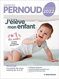J'élève mon enfant - édition 2022 - Laurence Pernoud (2022)