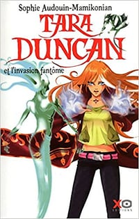 Sophie Audouin-Mamikonian - Tara Duncan, tome 7 : L’invasion fantôme