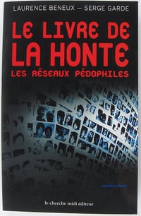 Le Livre de la honte : Les réseaux pédophiles - Laurence Beneux (2023)
