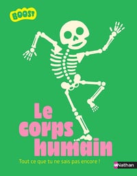 Le corps humain - Plus de 200 informations à découvrir - Guillaume Prévôt, David Marchand (2025)