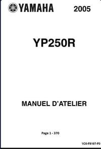 Manuel d'atelier Plus Supplement au Manuel d'atelier - YAMAHA YP250R Xmax250 MBK - Skucuiser250 Type1C0 05.09