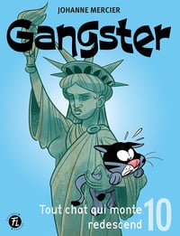 Tout chat qui monte redescend (Gangster 10) - Johanne Mercier (2023)